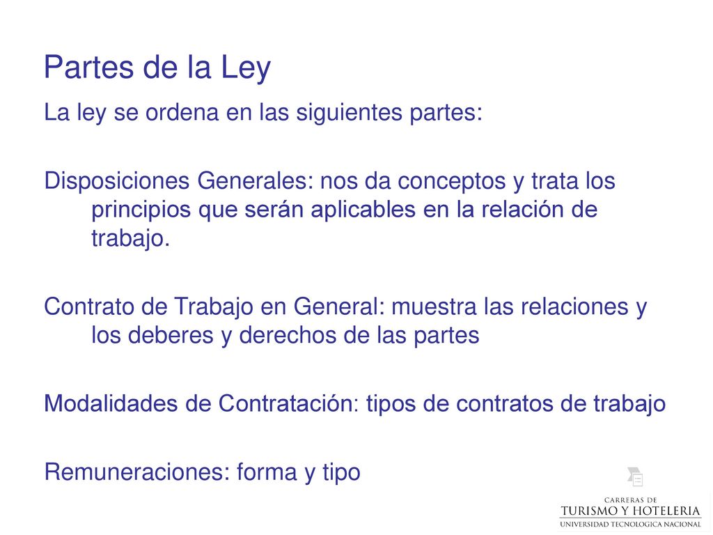 Partes de la Ley La ley se ordena en las siguientes partes: