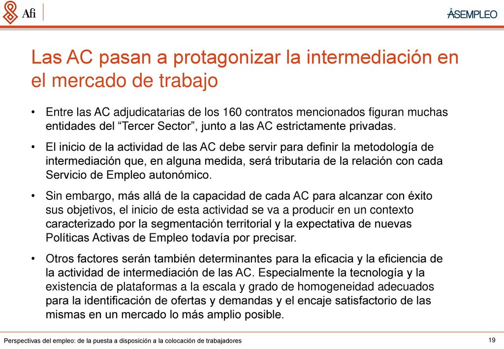 Las AC pasan a protagonizar la intermediación en el mercado de trabajo