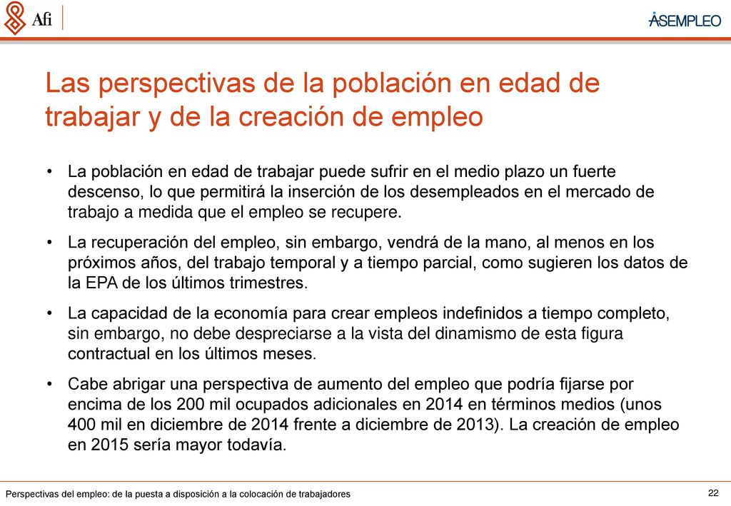 Las perspectivas de la población en edad de trabajar y de la creación de empleo