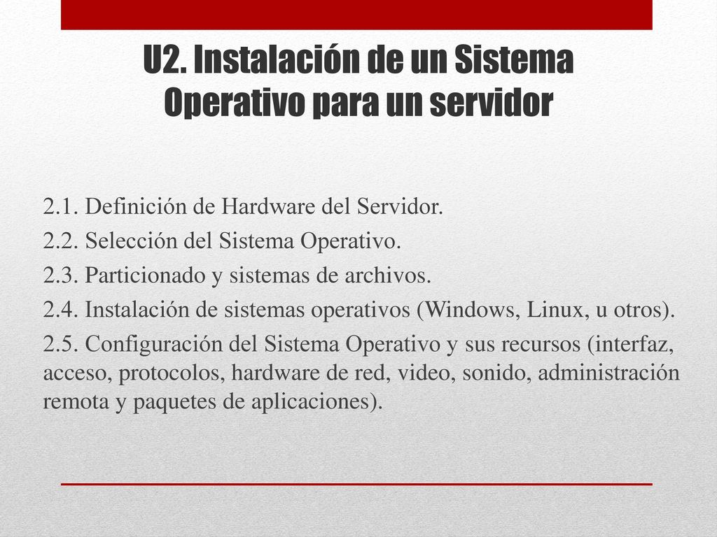 U2. Instalación de un Sistema Operativo para un servidor