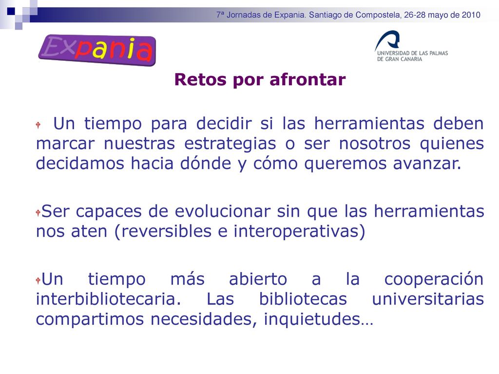 7ª Jornadas de Expania. Santiago de Compostela, mayo de 2010