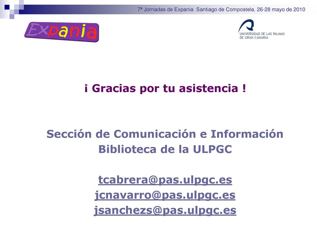 ¡ Gracias por tu asistencia ! Sección de Comunicación e Información
