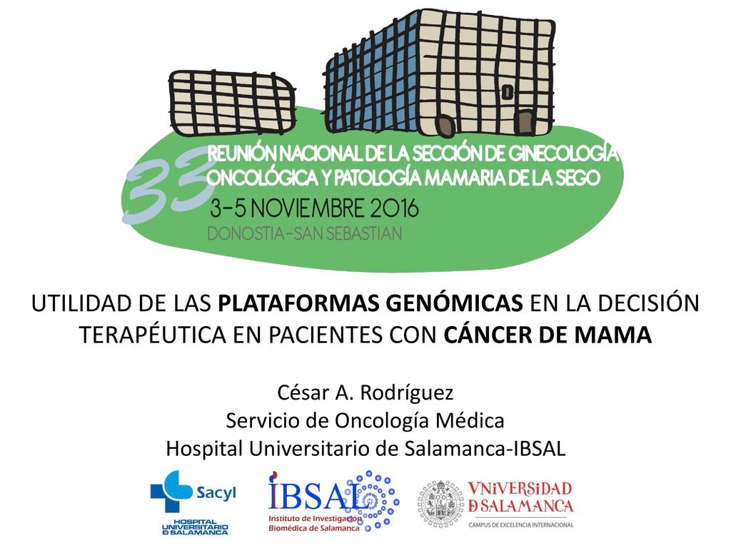 UTILIDAD DE LAS PLATAFORMAS GENÓMICAS EN LA DECISIÓN TERAPÉUTICA EN PACIENTES CON CÁNCER DE MAMA