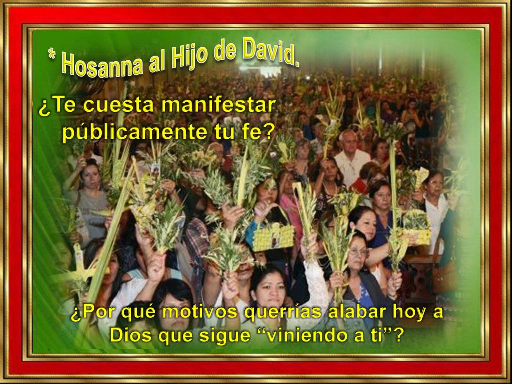 ¿Por qué motivos querrías alabar hoy a Dios que sigue viniendo a ti