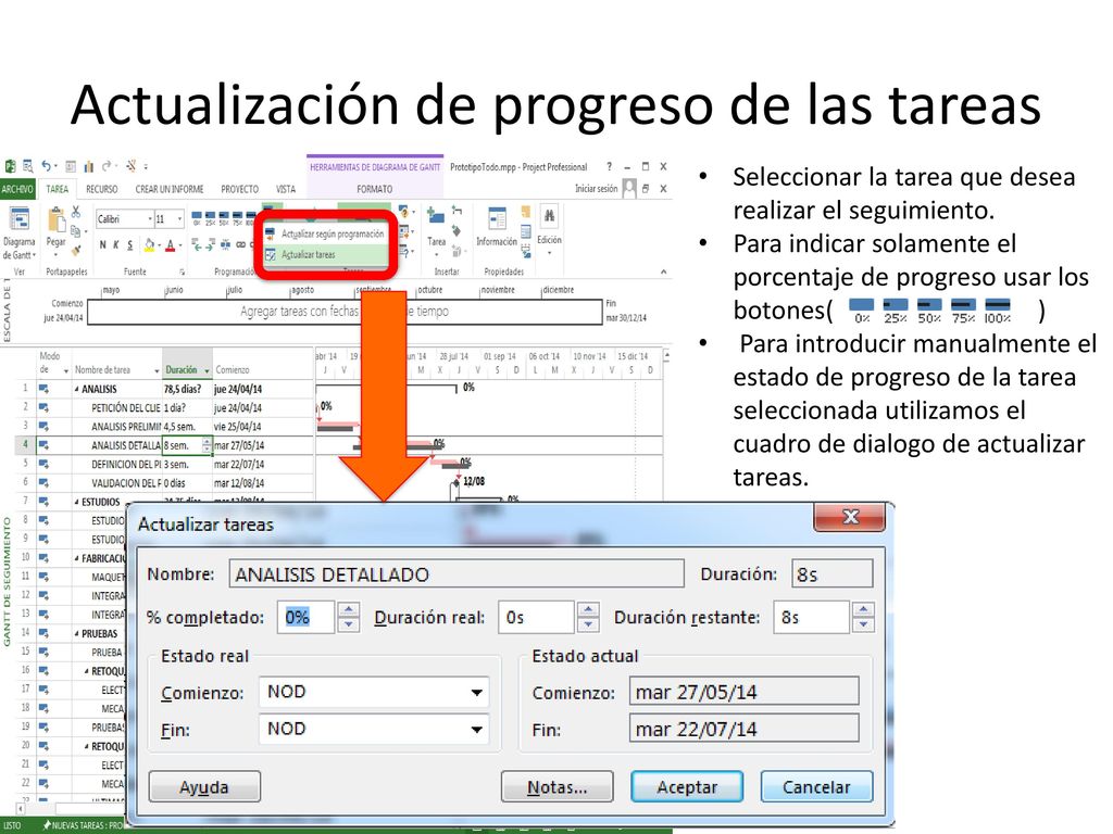 MOVER UN PROYECTO Si en algún momento deseamos adelantar/retrasar todo el Proyecto, Ms Project provee de una herramienta para mover proyectos.