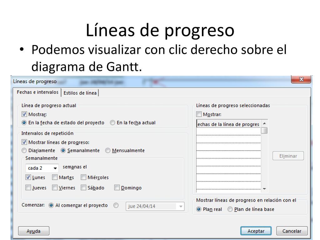 Líneas de progreso Es una herramienta que permite visualizar transversalmente el estado de las tareas, de acuerdo a una fecha establecida.