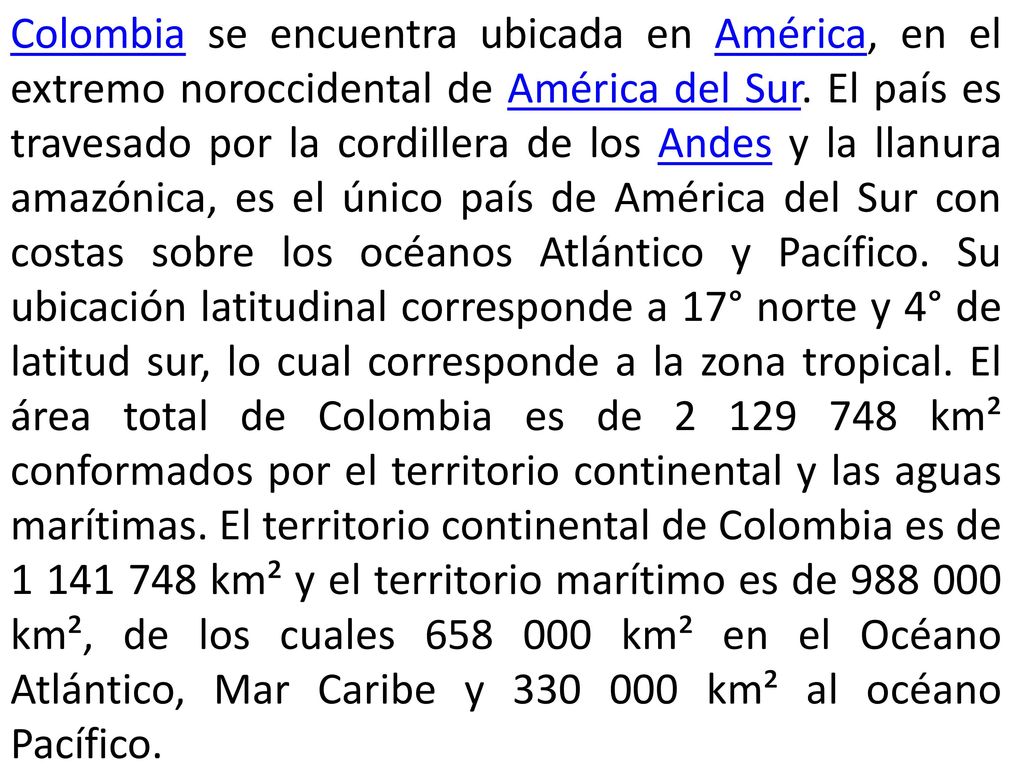 Colombia se encuentra ubicada en América, en el extremo noroccidental de América del Sur.