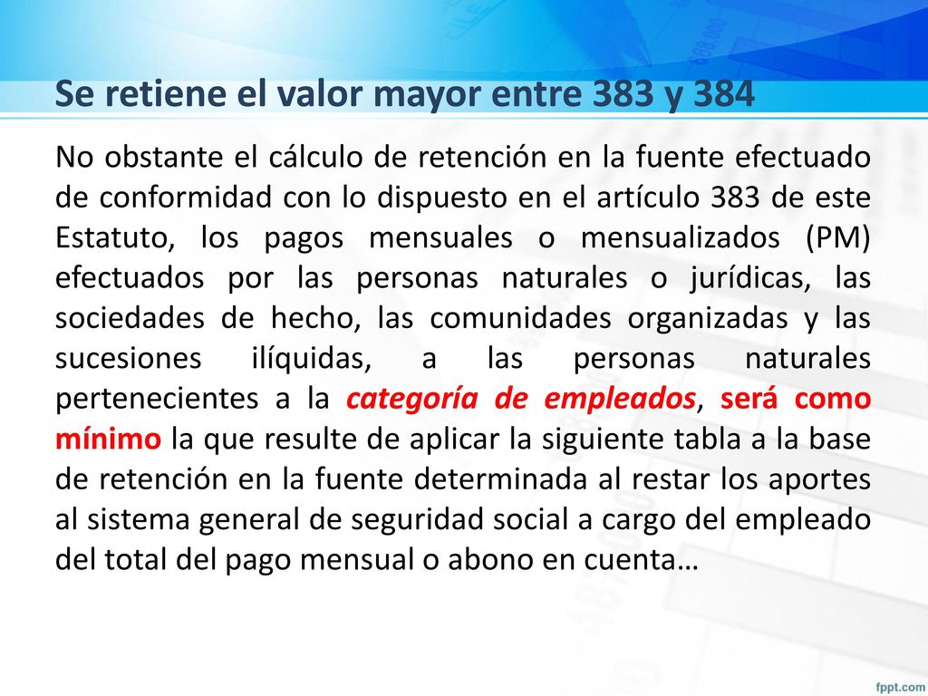 Se retiene el valor mayor entre 383 y 384