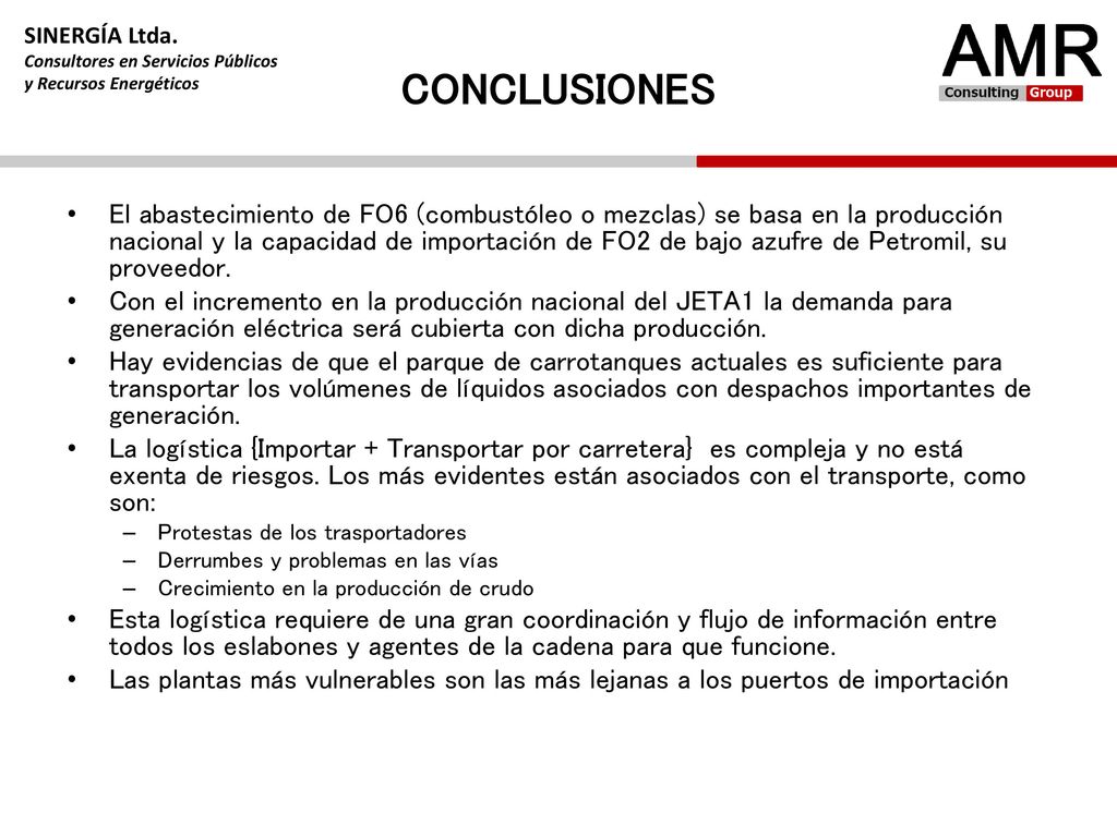 SINERGÍA Ltda. Consultores en Servicios Públicos. y Recursos Energéticos. CONCLUSIONES.