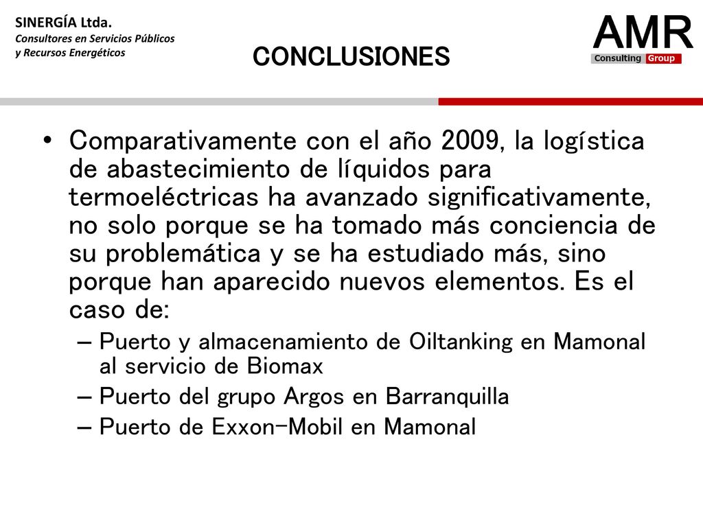 SINERGÍA Ltda. Consultores en Servicios Públicos. y Recursos Energéticos. CONCLUSIONES.