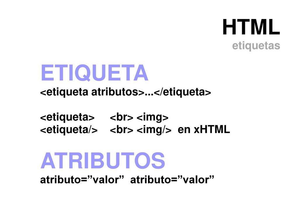 ETIQUETA ATRIBUTOS HTML etiquetas