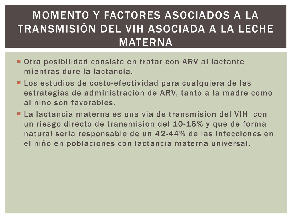 Momento y factores asociados a la transmisión del vih asociada a la leche materna