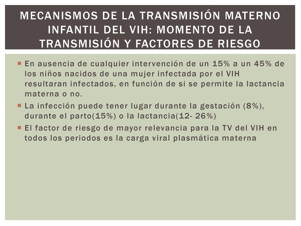 Mecanismos de la transmisión materno infantil del VIH: momento de la transmisión y factores de riesgo