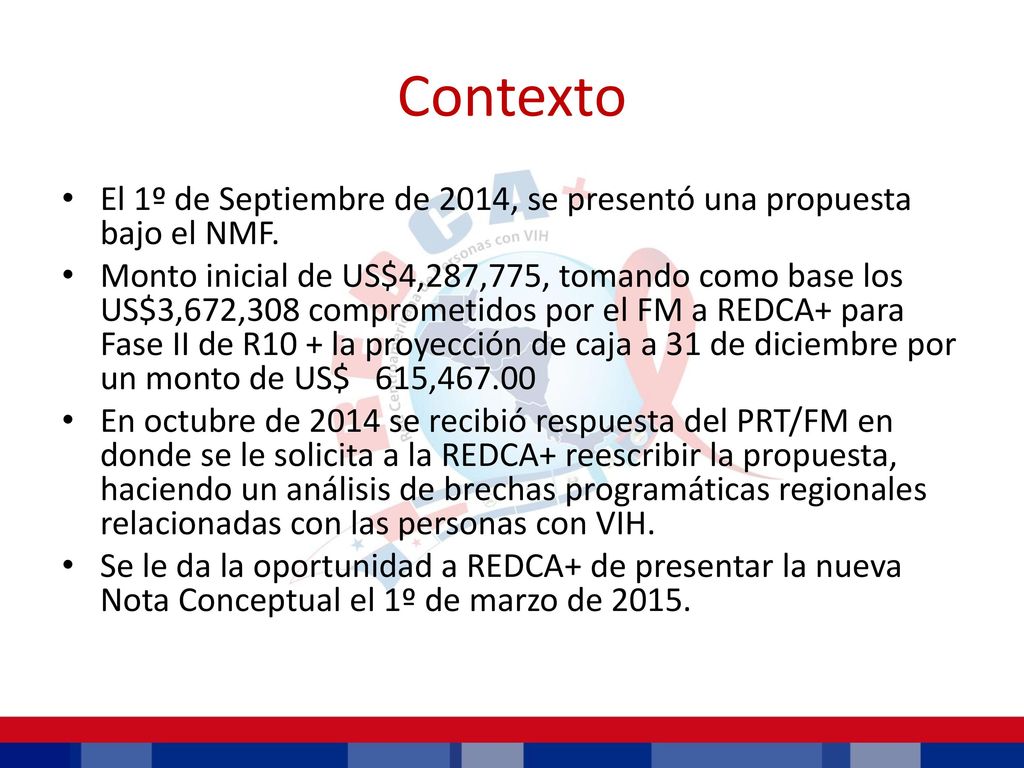 Contexto El 1º de Septiembre de 2014, se presentó una propuesta bajo el NMF.