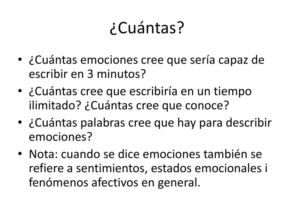 ¿Cuántas ¿Cuántas emociones cree que sería capaz de escribir en 3 minutos