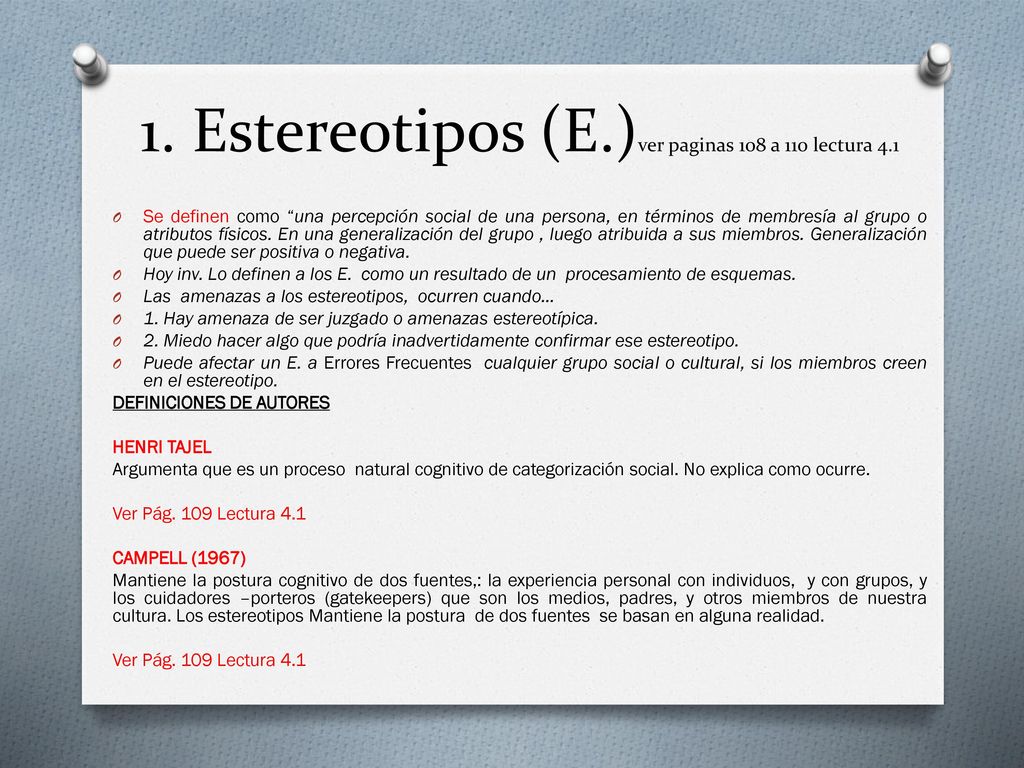1. Estereotipos (E.)ver paginas 108 a 110 lectura 4.1