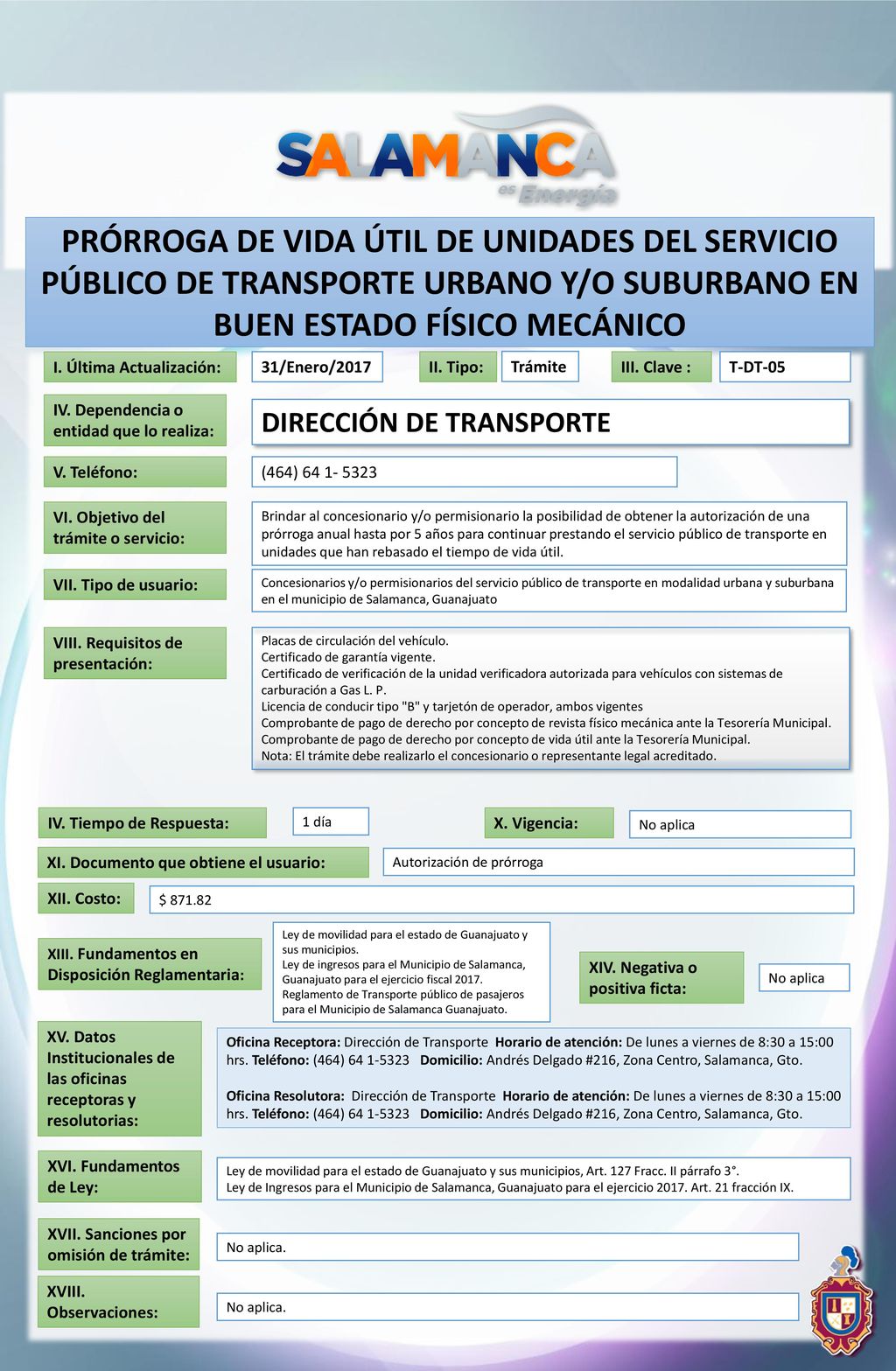 PRÓRROGA DE VIDA ÚTIL DE UNIDADES DEL SERVICIO PÚBLICO DE TRANSPORTE URBANO Y/O SUBURBANO EN BUEN ESTADO FÍSICO MECÁNICO