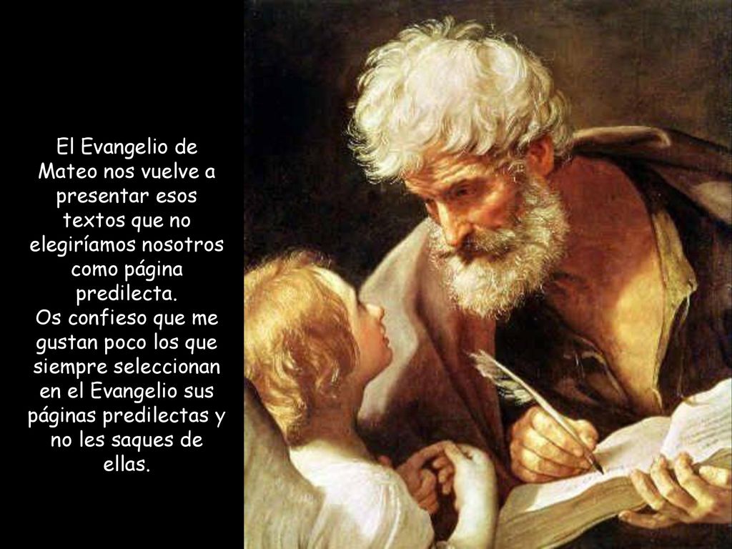 El Evangelio de Mateo nos vuelve a presentar esos textos que no elegiríamos nosotros como página predilecta.