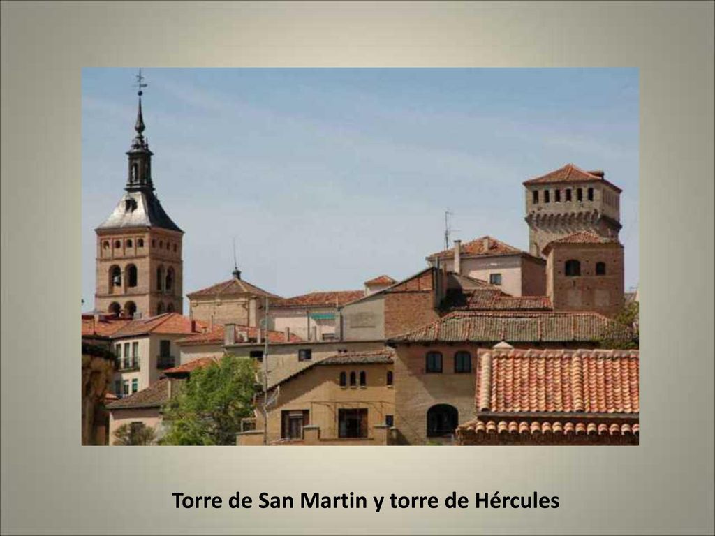 Torre de San Martin y torre de Hércules