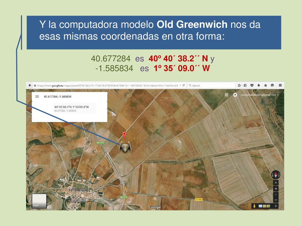 Y la computadora modelo Old Greenwich nos da esas mismas coordenadas en otra forma: