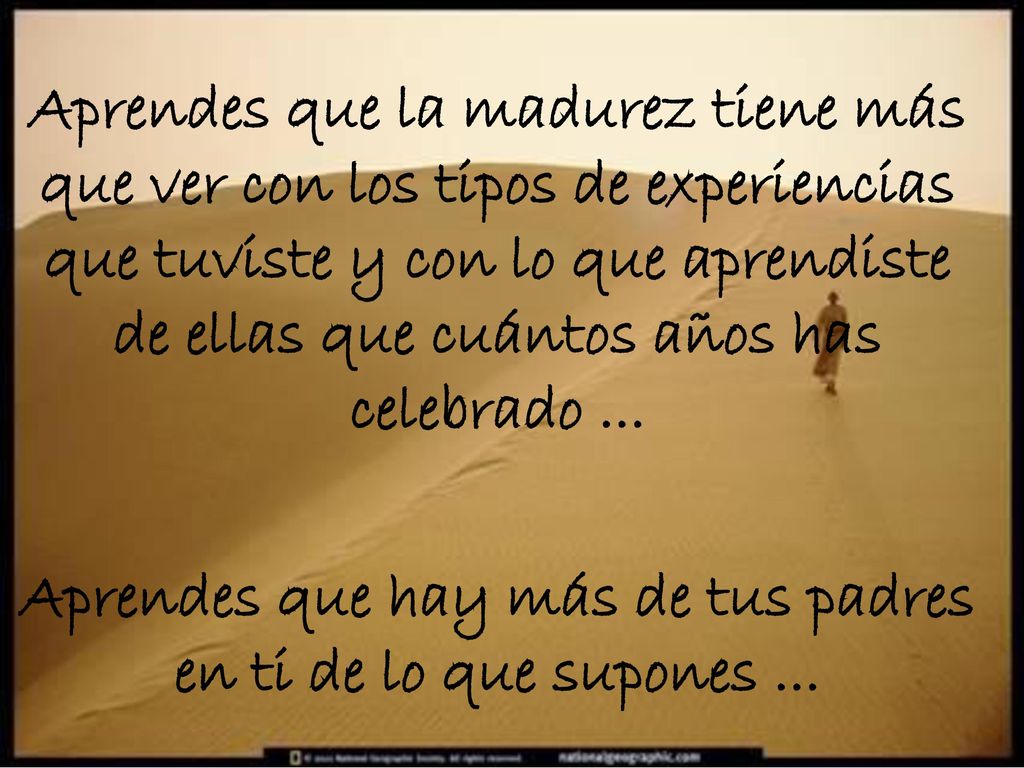 Aprendes que hay más de tus padres en ti de lo que supones ...