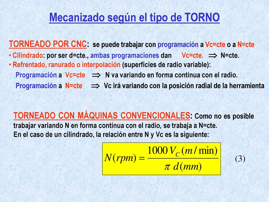 Mecanizado según el tipo de TORNO