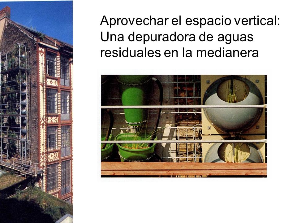 Aprovechar el espacio vertical: Una depuradora de aguas residuales en la medianera