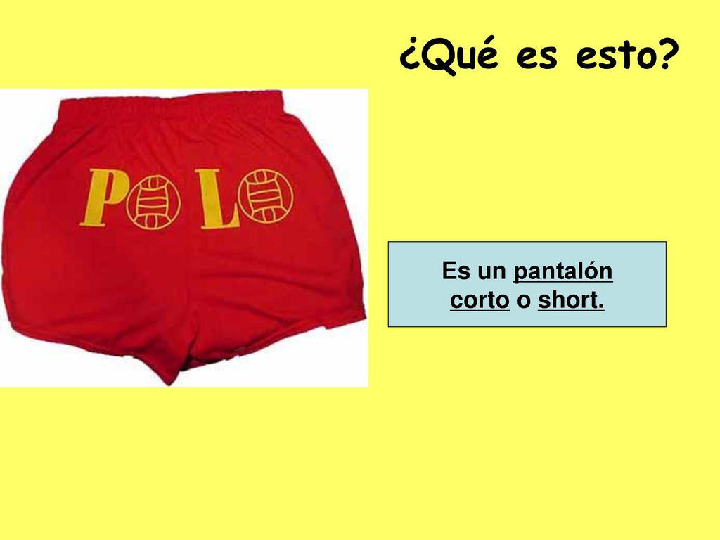 ¿Qué es esto Es un pantalón corto o short.