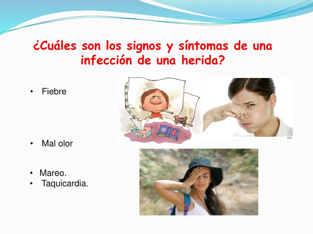 ¿Cuáles son los signos y síntomas de una infección de una herida