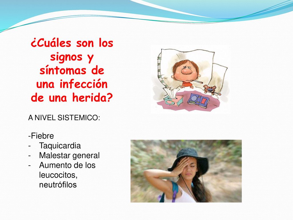 ¿Cuáles son los signos y síntomas de una infección de una herida