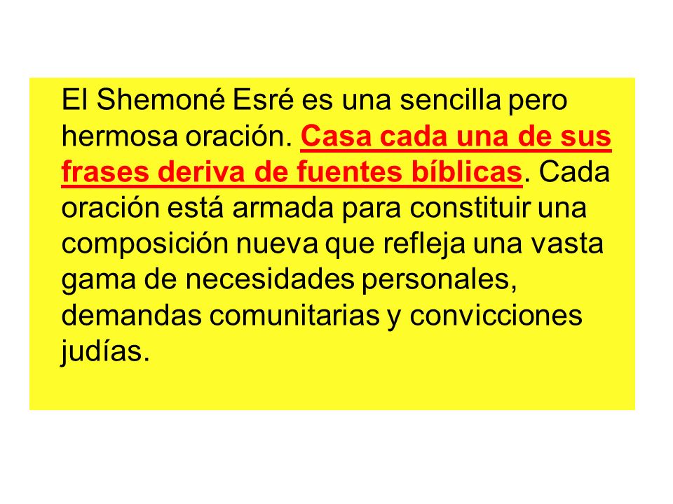 El Shemoné Esré es una sencilla pero hermosa oración