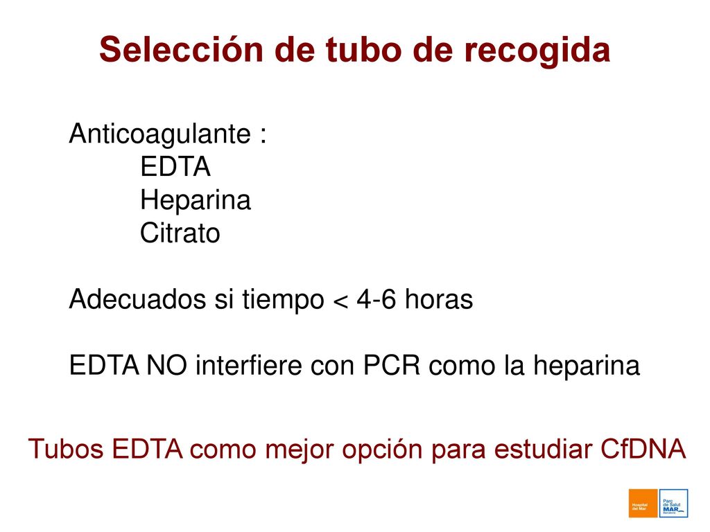 Suero o plasma Tipo de tubos. Tiempo hasta el procesamiento. Alicuotado y almacenamiento. Extracción de ADN.