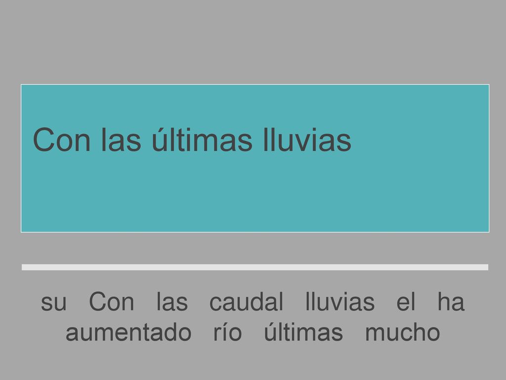 Con las últimas lluvias el río ha aumentado mucho su caudal