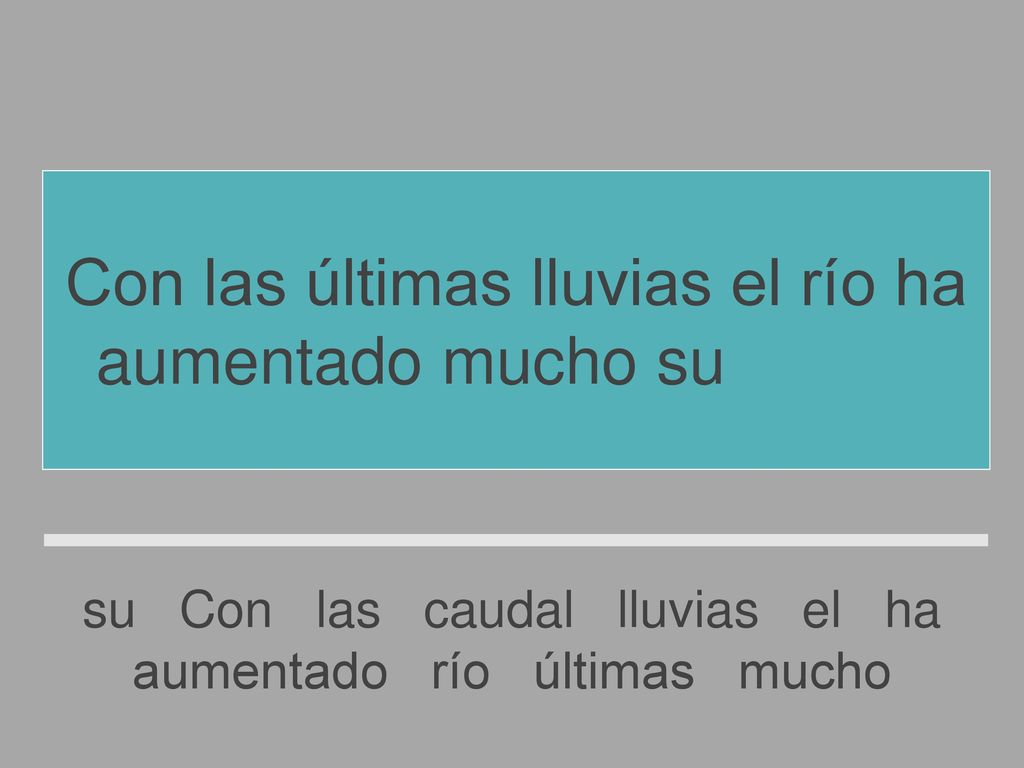 Con las últimas lluvias el río ha aumentado mucho su caudal
