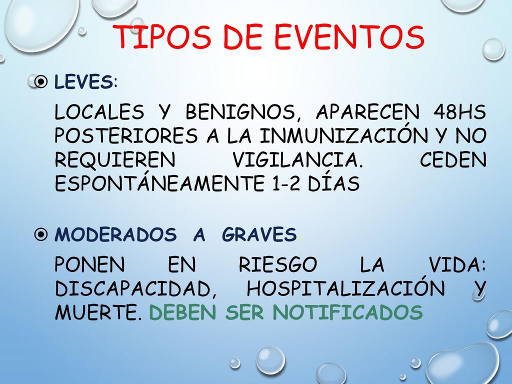 TIPOS DE EVENTOS LEVES: MODERADOS a GRAVES:
