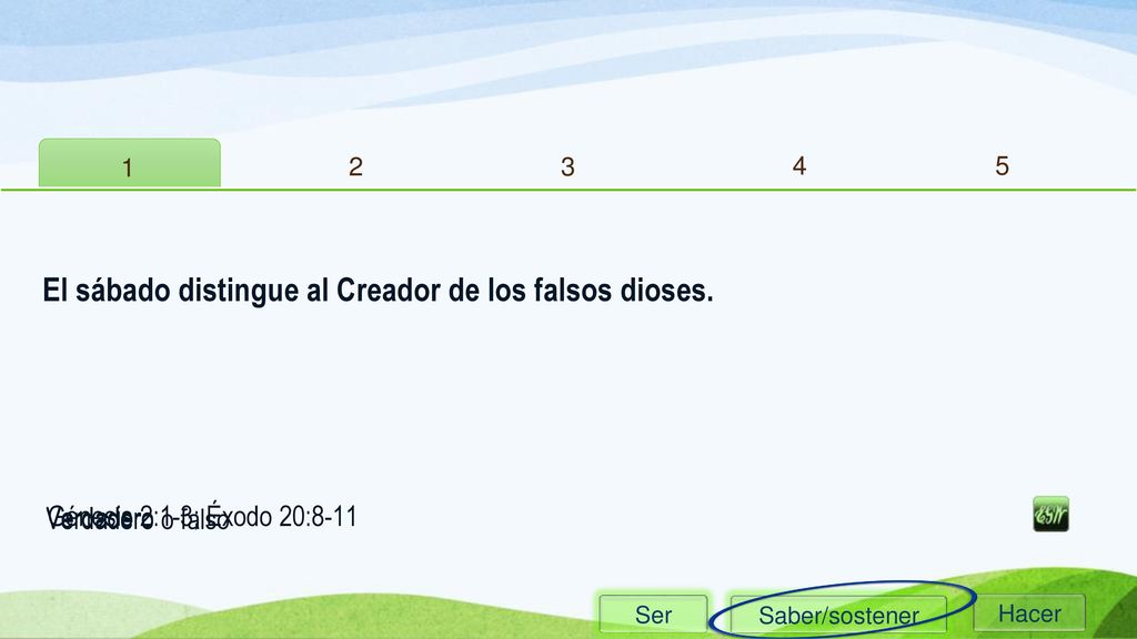 El sábado distingue al Creador de los falsos dioses.