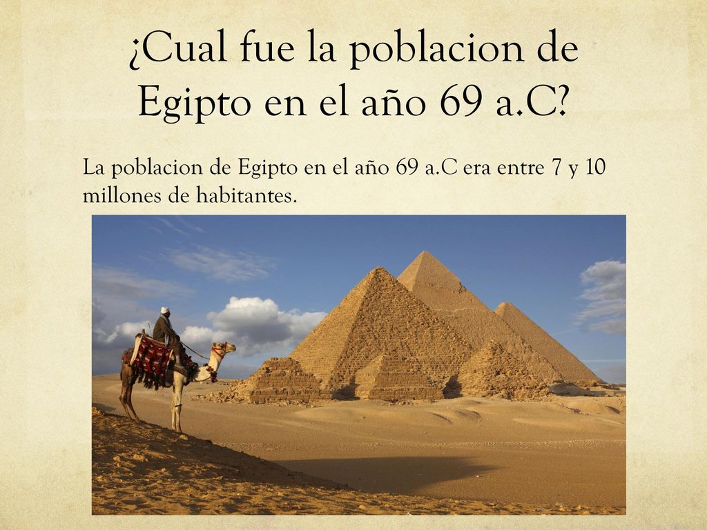 ¿Cual fue la poblacion de Egipto en el año 69 a.C
