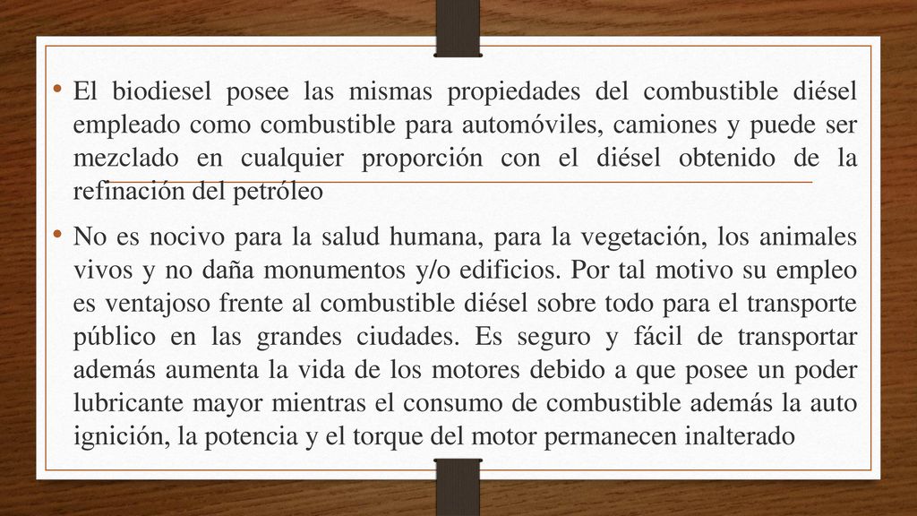 El biodiesel posee las mismas propiedades del combustible diésel empleado como combustible para automóviles, camiones y puede ser mezclado en cualquier proporción con el diésel obtenido de la refinación del petróleo