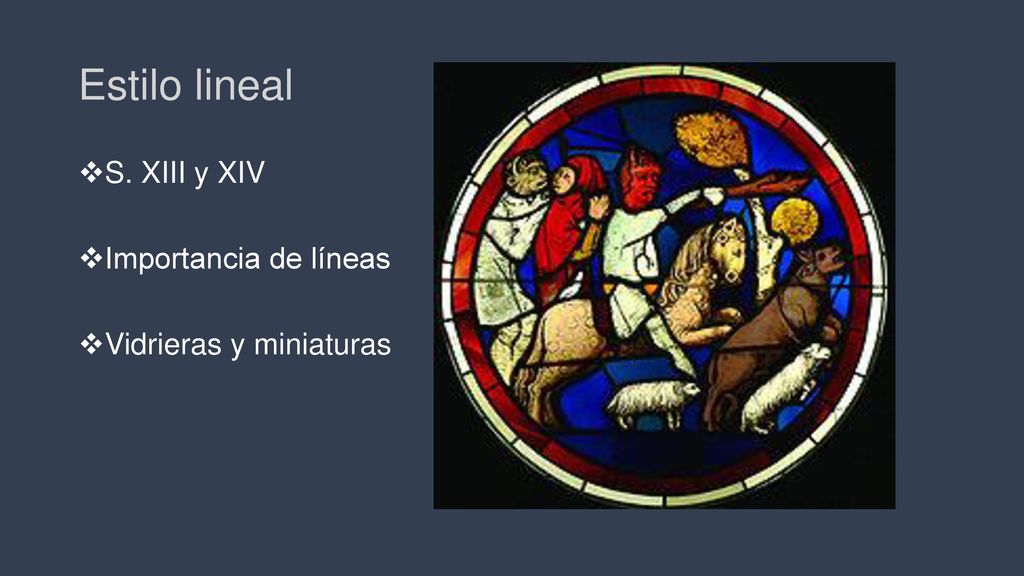 Estilo lineal S. XIII y XIV Importancia de líneas