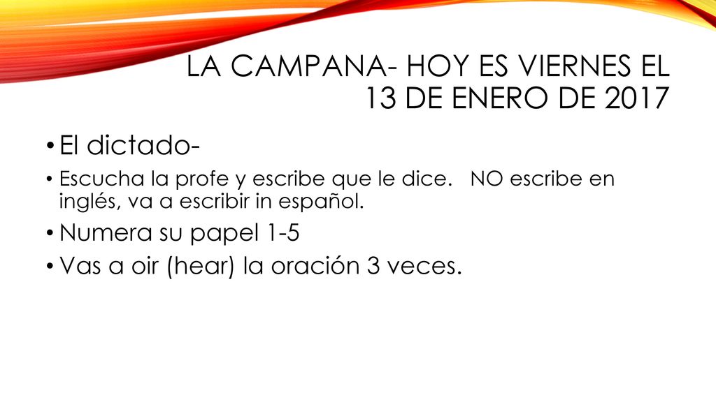 La Campana- Hoy es viernes el 13 de enero de 2017