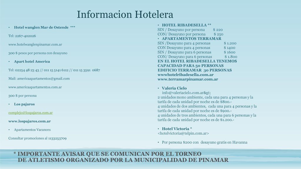 Informacion Hotelera HOTEL RIBADESELLA ** SIN / Desayuno por persona $ 220. CON/ Desayuno por persona $ 250.