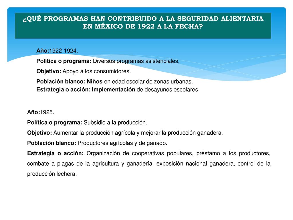 ¿QUÉ PROGRAMAS HAN CONTRIBUIDO A LA SEGURIDAD ALIENTARIA EN MÉXICO DE 1922 A LA FECHA
