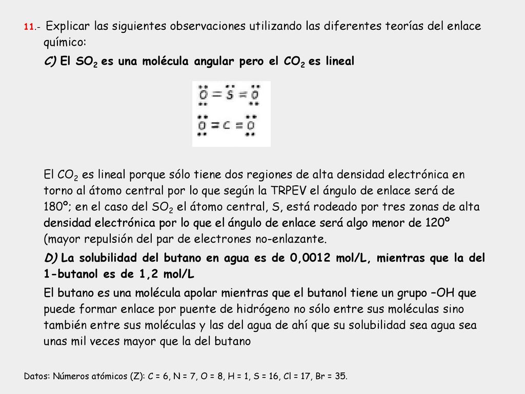C) El SO2 es una molécula angular pero el CO2 es lineal