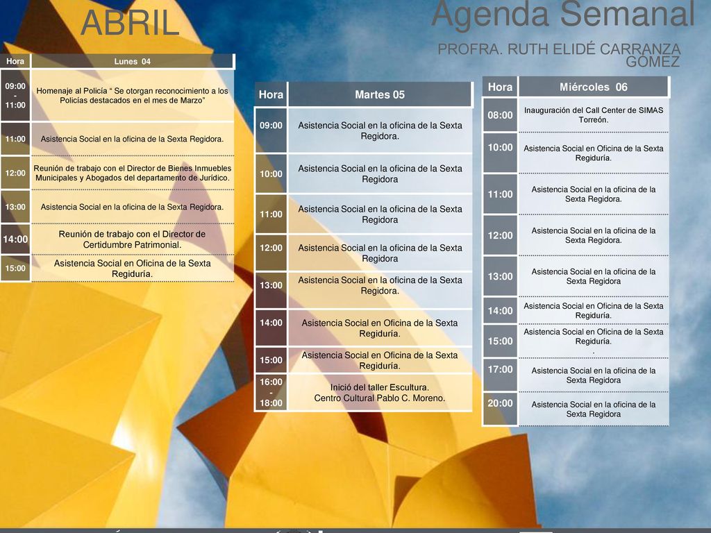 Agenda Semanal ABRIL Cabildo Torreón PROFRA. RUTH ELIDÉ CARRANZA GÓMEZ