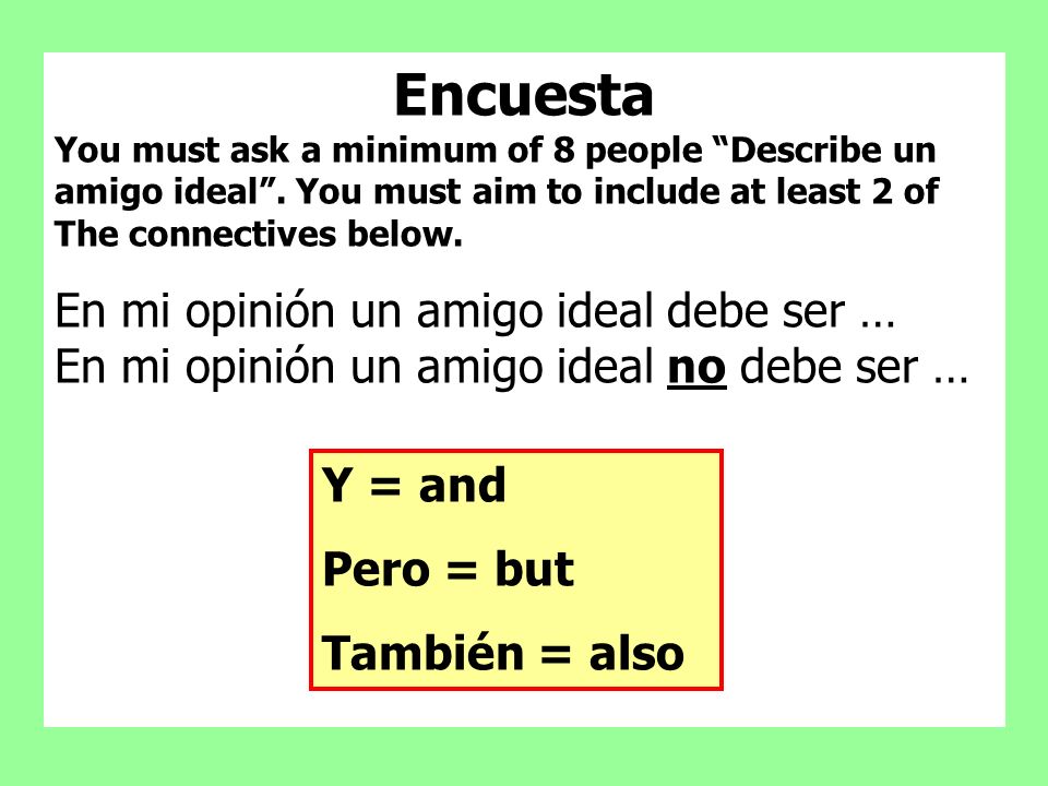 Encuesta En mi opinión un amigo ideal debe ser …