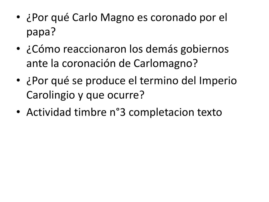 ¿Por qué Carlo Magno es coronado por el papa