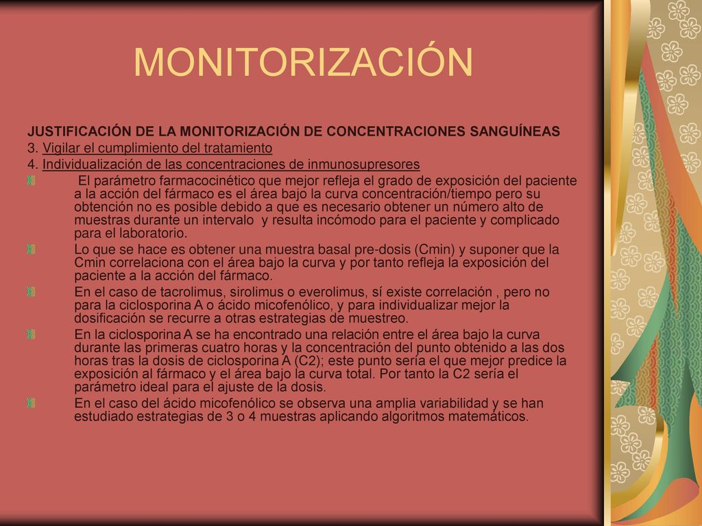 MONITORIZACIÓN JUSTIFICACIÓN DE LA MONITORIZACIÓN DE CONCENTRACIONES SANGUÍNEAS. 3. Vigilar el cumplimiento del tratamiento.