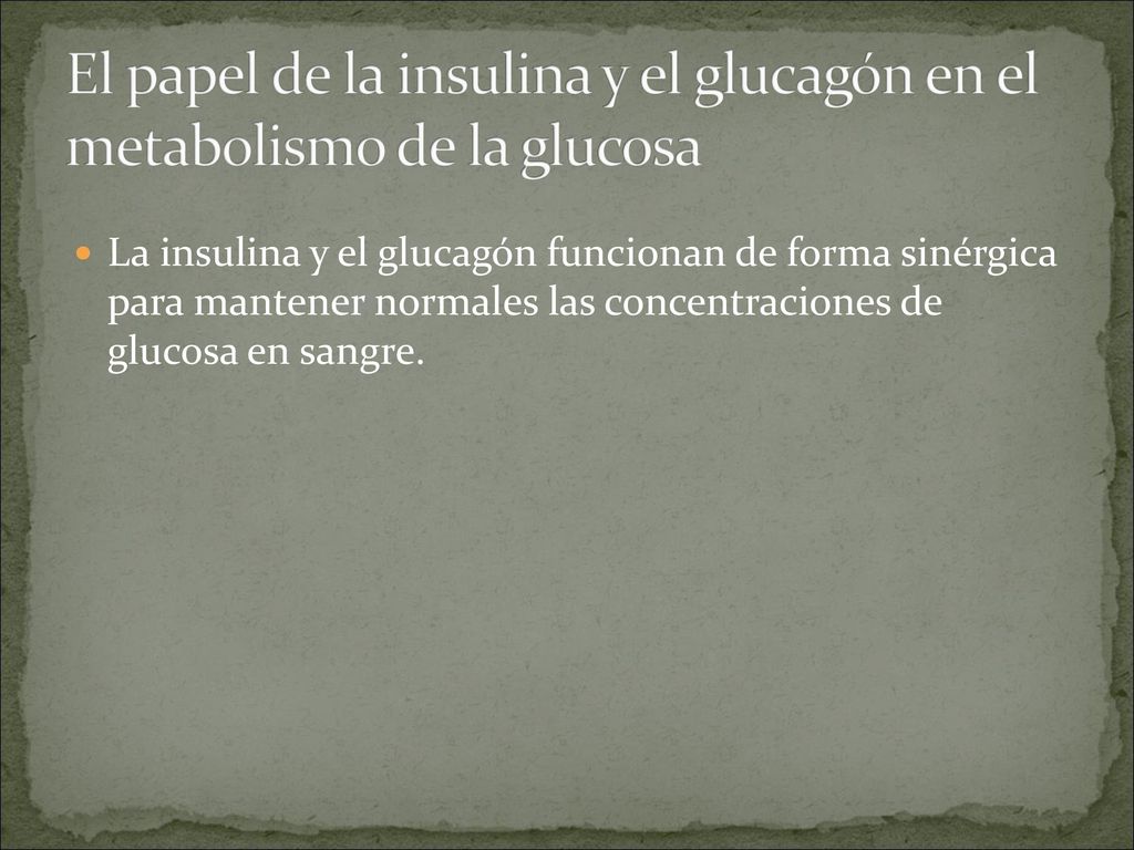 El papel de la insulina y el glucagón en el metabolismo de la glucosa