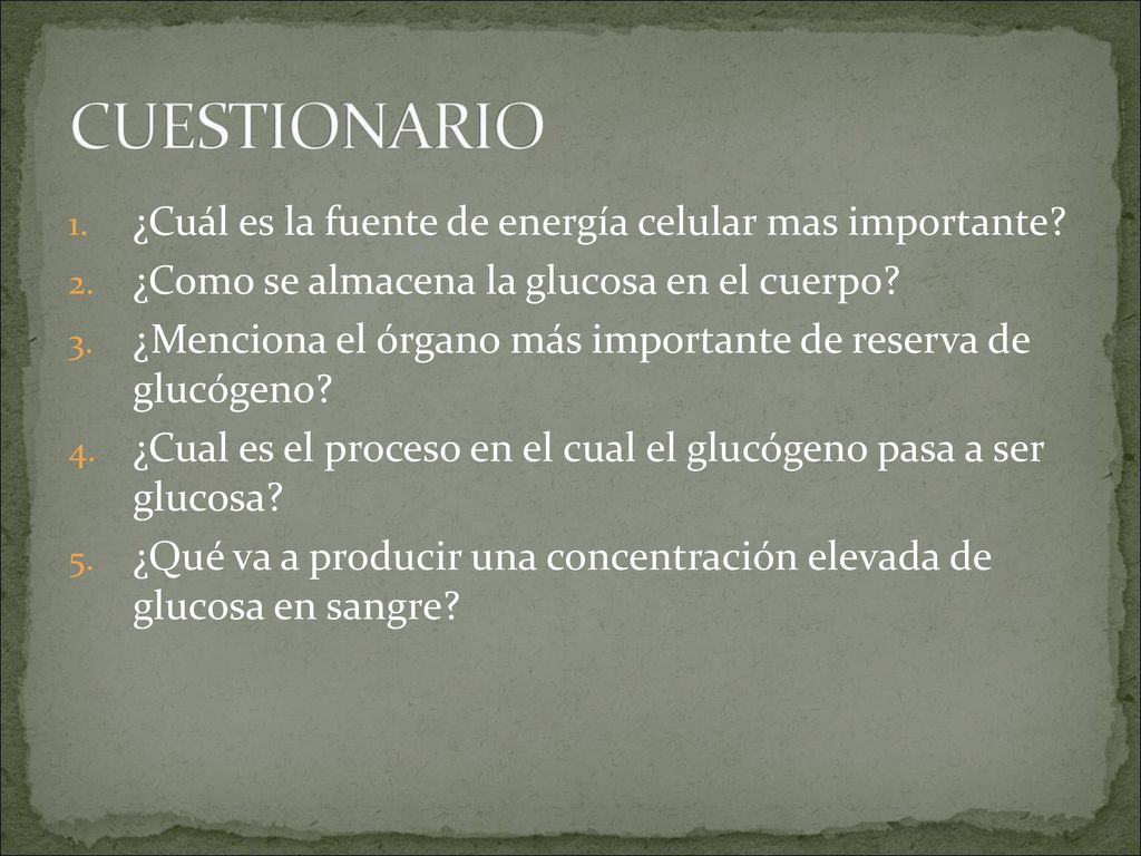 CUESTIONARIO ¿Cuál es la fuente de energía celular mas importante