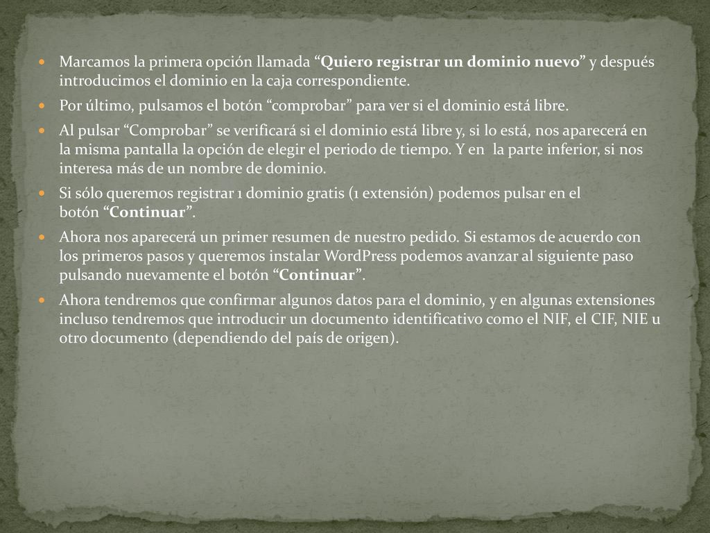 Marcamos la primera opción llamada Quiero registrar un dominio nuevo y después introducimos el dominio en la caja correspondiente.
